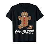 Gingerbread Man Oh Snap Cookie T Shirt Christmas Funny Gift
