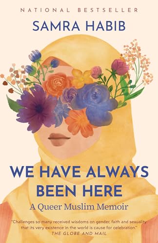 We Have Always Been Here: A Queer Muslim Memoir book cover