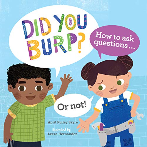 Did You Burp?: How to Ask Questions...or Not! book cover