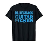 Bluegrass Guitar Picker - Blue grass players T-Shirt