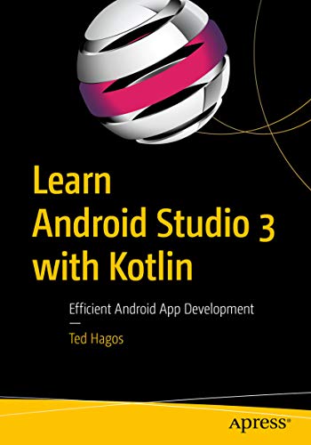 Learn Android Studio 3 with Kotlin: Efficient Android App Development book cover