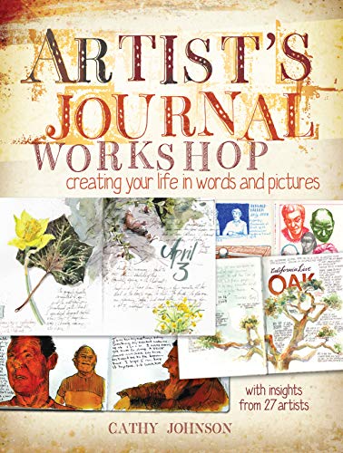 Artist's Journal Workshop: Creating Your Life in Words and Pictures book cover