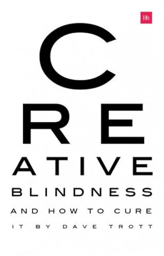 Creative Blindness (and How to Cure It): Real-Life Stories of Remarkable Creative Vision book cover