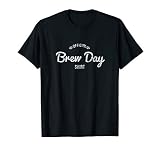 Official Brew Day Shirt Craft Beer Home Brewing Gift T-Shirt T-Shirt