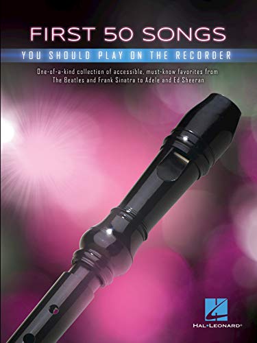 First 50 Songs You Should Play on Recorder book cover