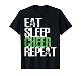 Eat Sleep Cheer Repeat T-Shirt Great Cheerleading Gift Tee T-Shirt