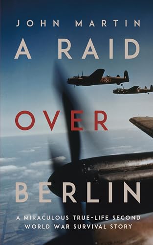 A Raid Over Berlin book cover