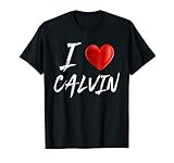 I Love Heart CALVIN Family Name T Shirt