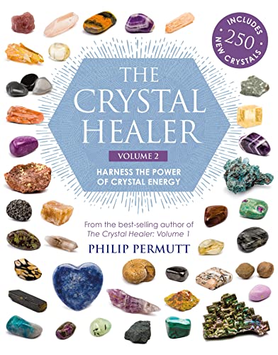 The Crystal Healer: Volume 2: Harness the power of crystal energy. Includes 250 new crystals book cover