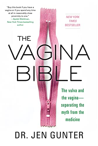 The Vagina Bible: The Vulva and the Vagina—Separating the Myth from the Medicine book cover