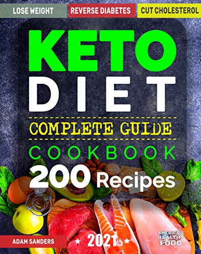 Ketogenic Diet For Beginners: 14 Days For Weight Loss Challenge And Burn Fat Forever. Lose Up to 15 Pounds In 2 Weeks. Cookbook with 200 Low-Carb, Healthy and Easy to Make Keto Diet Recipes. book cover