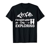 I'm Not Lost I'm Exploring T-Shirt Hiking Wandering Camp T-Shirt