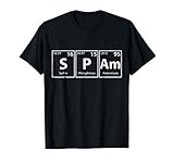 Spam (S-P-Am) Periodic Table Elements Shirt T-Shirt