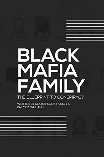 Blueprint to Conspiracy: The Untold Story of the Black Mafia Family book cover