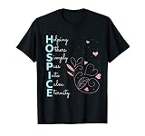 Hospice Nurse T Shirt End Of Life Terminal Care Gift T Shirt