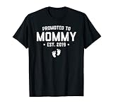 Promoted To Mommy Est. 2019 Gift For New Mommy T-Shirt Baby