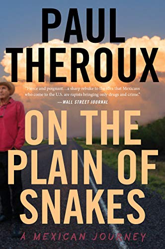 On the Plain of Snakes: A Mexican Journey book cover