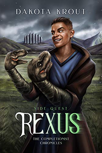 Rexus: Side Quest (The Completionist Chronicles, #2.5) book cover