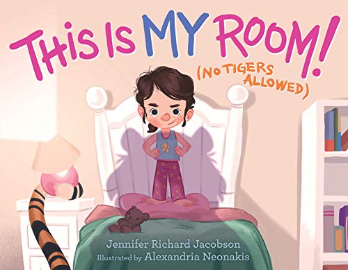 This Is MY Room!: (No Tigers Allowed) book cover