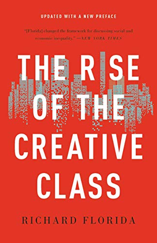The Rise of the Creative Class--Revisited: Revised and Expanded book cover