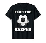 Fear The Keeper Shirt Funny Goalkeeper Soccer Shirts