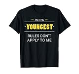 Youngest Child Rules Don T Apply To Me Funny Sibling T Shirt