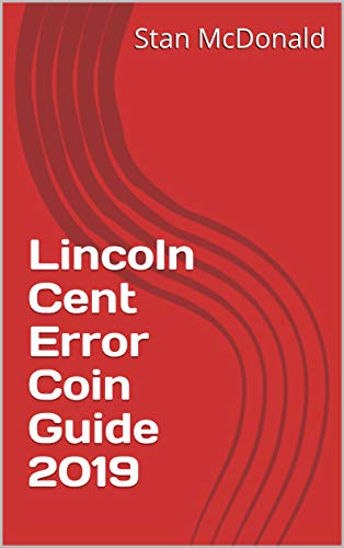 Lincoln Cent Error Coin Guide 2019 book cover