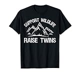 Support Wildlife Raise Twins T Shirt Funny Twin Mom Dad T Sh