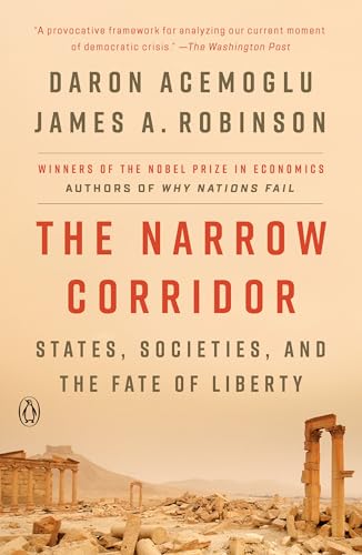 The Narrow Corridor: States, Societies, and the Fate of Liberty book cover