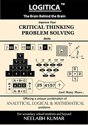 LOGITICA : Improve Your Critical Thinking and Problem Solving Skills: The Brain Behind the Brain book cover