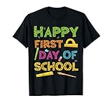 Happy First Day Of School Shirt Boy Girl Back To School T-Shirt