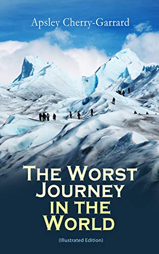 The Worst Journey In The World book cover