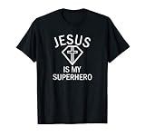 Jesus Is My Superhero Religious Fun Christian Sunday T Shirt
