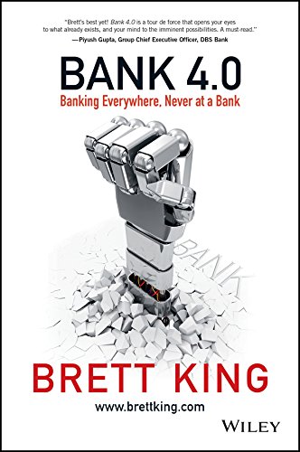 Bank 4.0: Banking everywhere, never at a bank book cover
