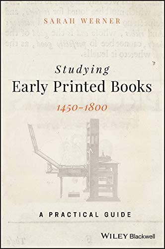 Studying Early Printed Books, 1450-1800: A Practical Guide book cover