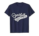 Sportsball Funny Football Baseball Basketball Soccer T-Shirt T-Shirt