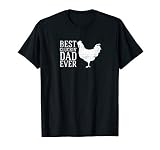 Mens Best Cluckin Dad Ever shirt funny Father's Day chicken farm
