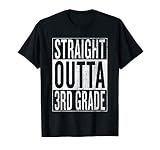 Straight Outta 3Rd Grade Great Graduation Gift Shirt T Shirt