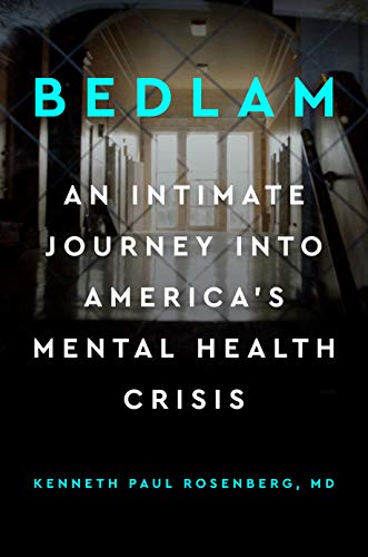 Bedlam: An Intimate Journey Into America's Mental Health Crisis book cover