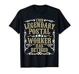 Funny Legendary Postal Worker Retired Retirement Gift Idea T