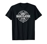 Not the Worst Bass Player in the World T-shirt - Funny music T-Shirt