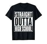 Graduation - Straight Outta High School T-Shirt
