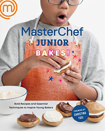 Masterchef Junior Bakes!: Bold Recipes and Essential Techniques to Inspire Young Bakers book cover
