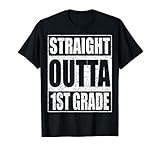 Straight Outta 1st Grade Shirt Boy Girl Graduation T-Shirt