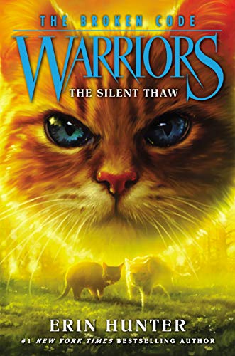 The Silent Thaw (Warriors: The Broken Code, #2) book cover