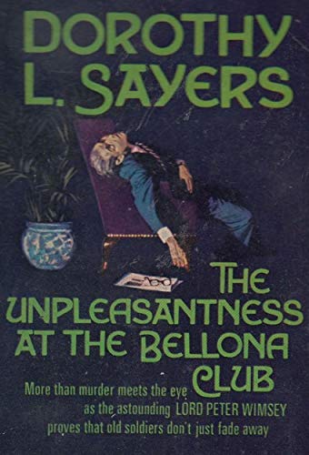The Unpleasantness at the Bellona Club (Lord Peter Wimsey, #5) book cover