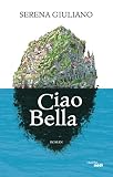 Ciao Bella French Edition