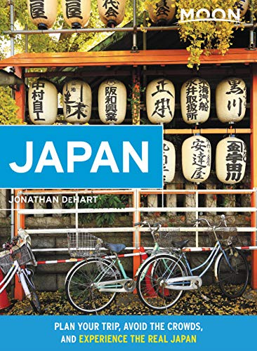 Moon Japan: Plan Your Trip, Avoid the Crowds, and Experience the Real Japan book cover