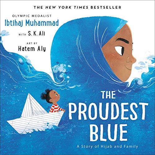 The Proudest Blue: A Story of Hijab and Family book cover