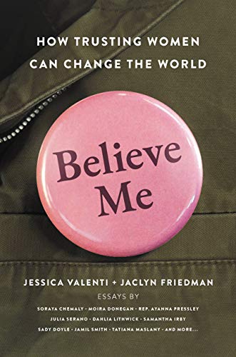 Believe Me: How Trusting Women Can Change the World book cover